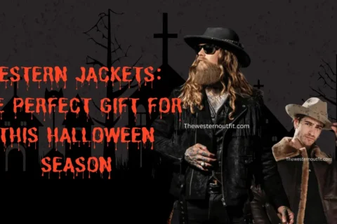 Western Jackets The Perfect Gift for This Halloween Season